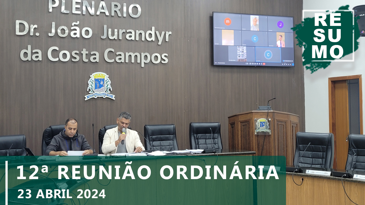 Resumo da 12ª Reunião Ordinária