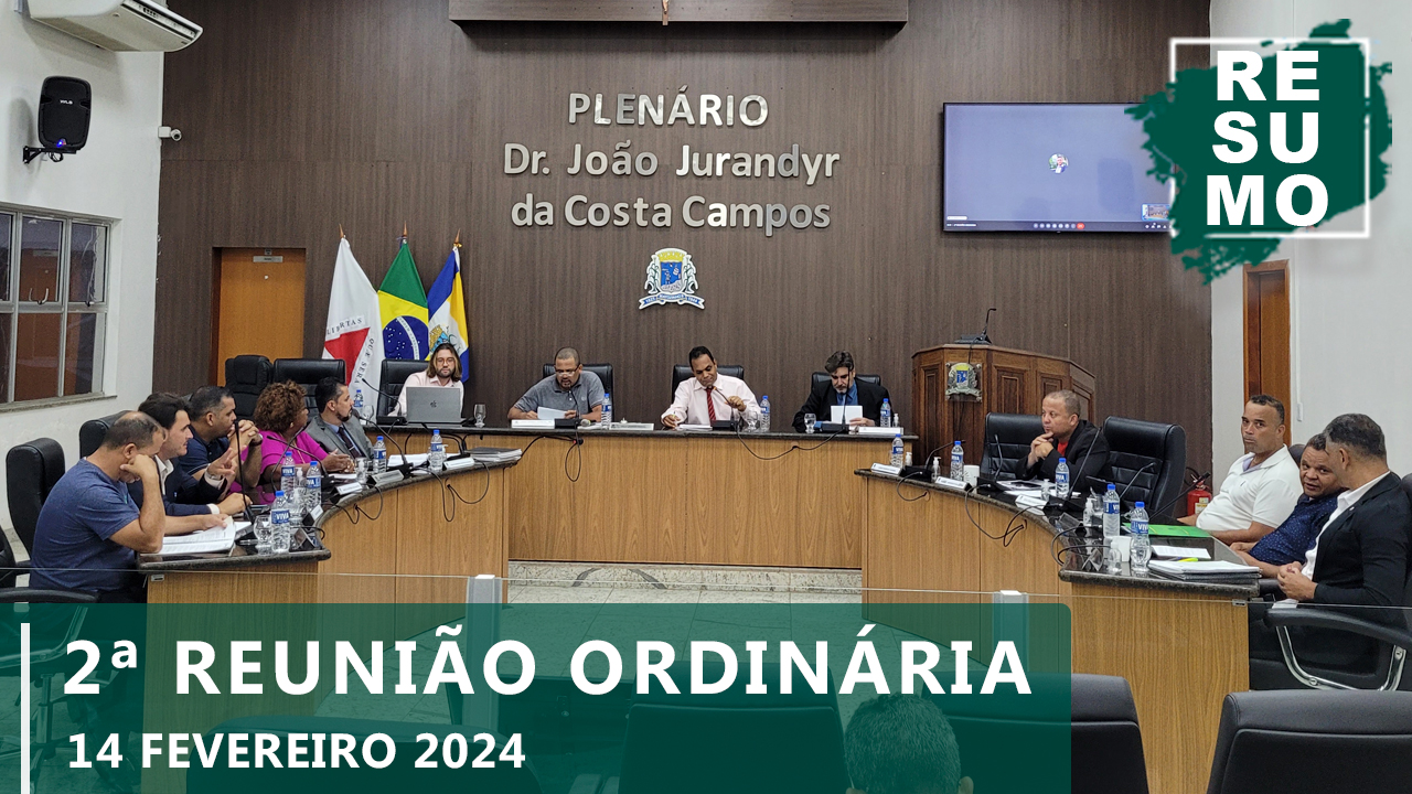 Resumo da 2ª Reunião Ordinária