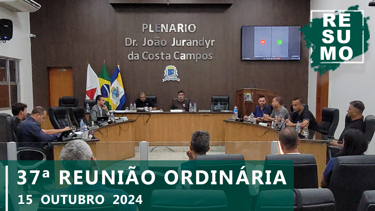 Resumo da 37ª Reunião Ordinária